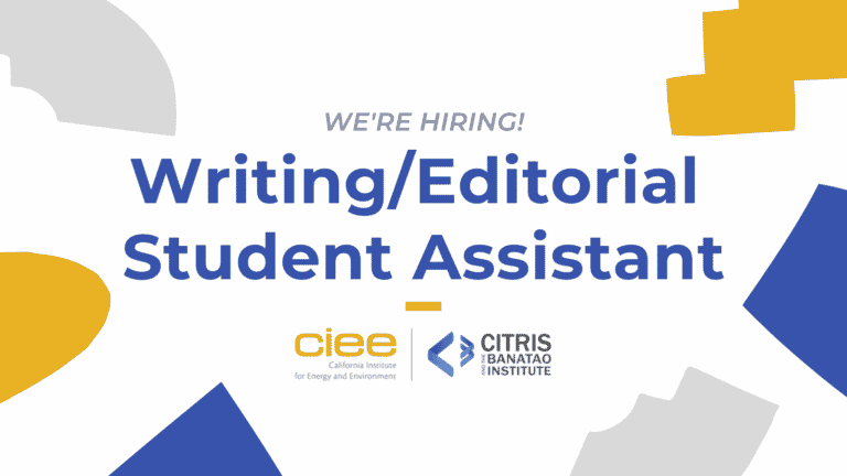 Text reads: We're hiring! Writing/editorial student assistant. The CIEE-CITRIS logo appears at the bottom.