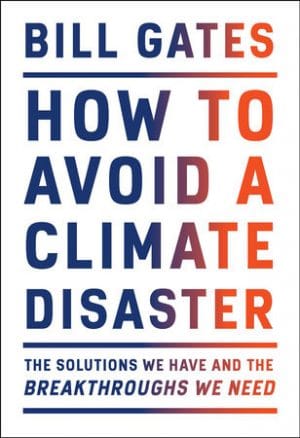 Book Cover of Bill Gates' book "How to Avoid a Climate Disaster"