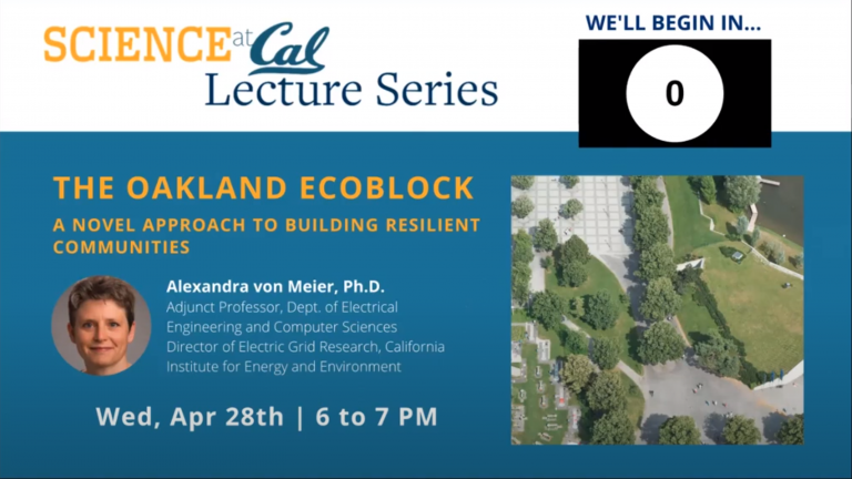 Science at Cal Lecture Series: The Oakland EcoBlock