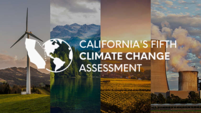 California’s Fifth Climate Change Assessment logo over a collage of images: a wind turbine, a forest, farm fields, an electric plant.